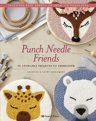 Punch Needle Friends - Faustine Duwicquet, Cathy Duwicquet