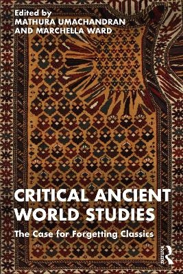 Critical Ancient World Studies - 