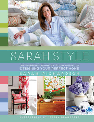 Sarah Style -  Sarah Richardson