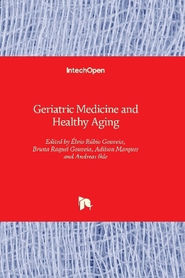 Geriatric Medicine and Healthy Aging - 