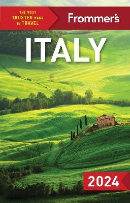 Frommer's Italy 2024 - Donald Strachan, Stephen Brewer, Michelle Schoenung, Elizabeth Heath, Stephen Keeling