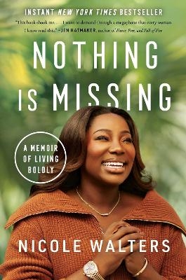 Nothing Is Missing - Nicole Walters