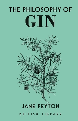 The Philosophy of Gin - Jane Peyton