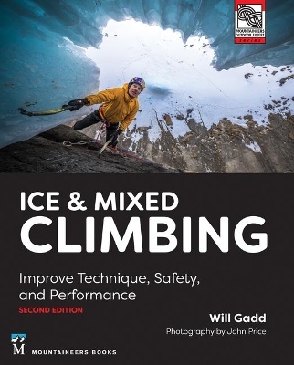 Ice & Mixed Climbing - Will Gadd