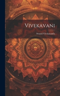 Vivekavani - Swami Vivekananda