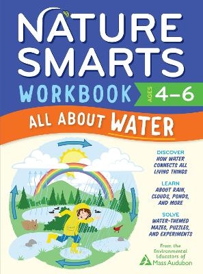 Nature Smarts Workbook: All about Water (Ages 4-6) - The Environmental Educators of Mass Audubon