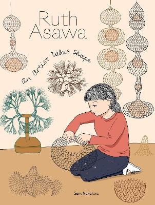 Ruth Asawa - Sam Nakahira