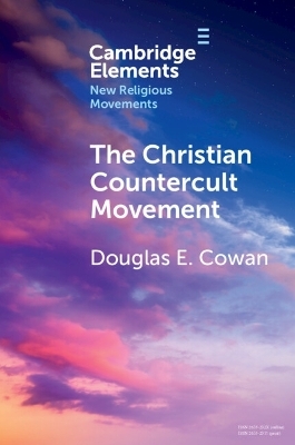 The Christian Countercult Movement - Douglas E. Cowan