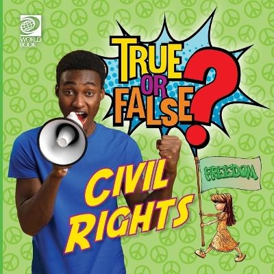 True or False? Civil Rights - Jeff de la Rosa