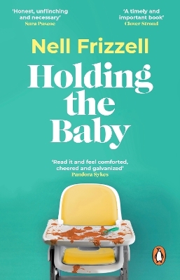 Holding the Baby - Nell Frizzell