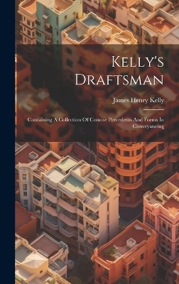 Kelly's Draftsman - James Henry Kelly