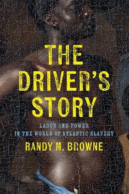 The Driver’s Story - Randy M. Browne