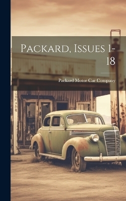 Packard, Issues 1-18 - 