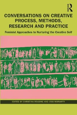 Conversations on Creative Process, Methods, Research and Practice - 