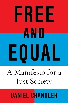 Free and Equal - Daniel Chandler