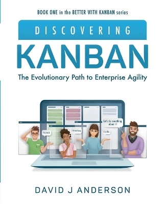 Discovering Kanban - David J Anderson