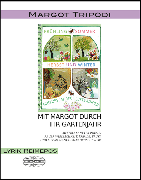 Mit Margot durch ihr Gartenjahr - Margot Tripodi