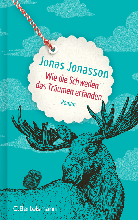 Wie die Schweden das Träumen erfanden - Jonas Jonasson