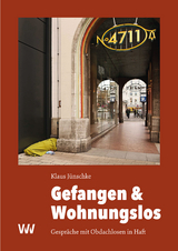 Gefangen & Wohnungslos - Klaus Jünschke