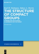 The Structure of Compact Groups - Hofmann, Karl H.; Morris, Sidney A.