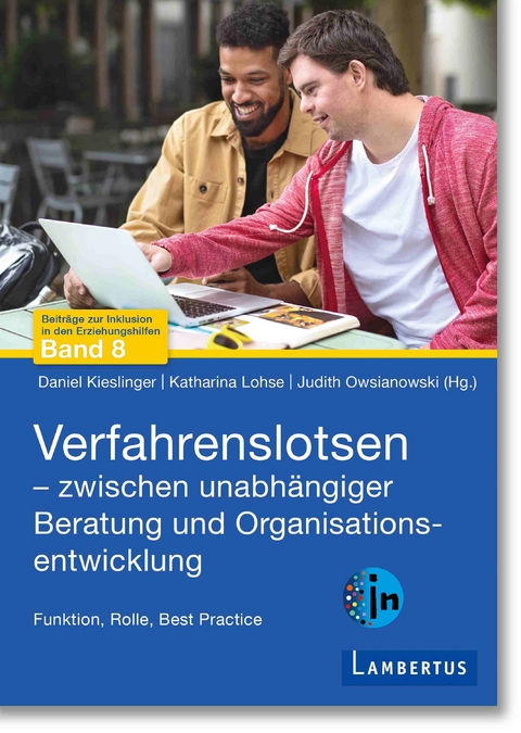 Verfahrenslotsen - zwischen unabhängiger Beratung und Organisationsentwicklung - 