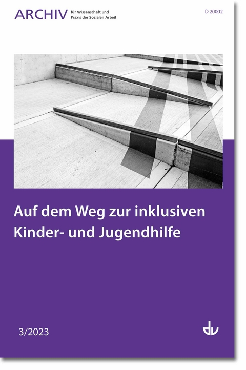 Auf dem Weg zur inklusiven Kinder- und Jugendhilfe - 