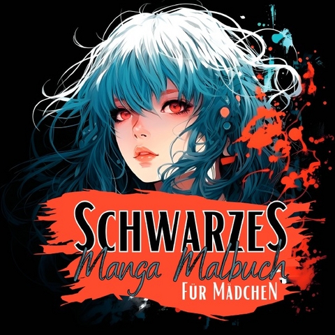 Manga Nation / Schwarzes Manga Malbuch für Mädchen. - Lucy´s Manga Malbücher