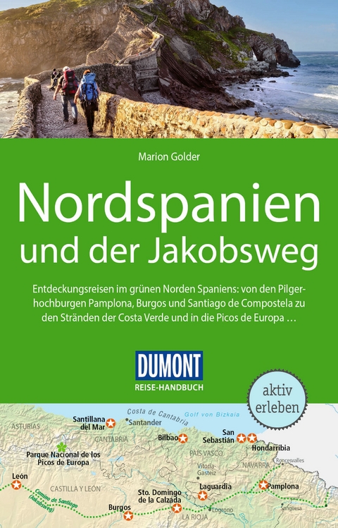 Nordspanien und der Jakobsweg - Marion Golder