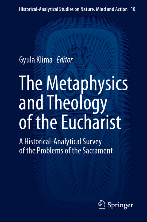 The Metaphysics and Theology of the Eucharist - 