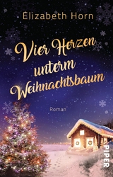 Vier Herzen unterm Weihnachtsbaum - Elizabeth Horn