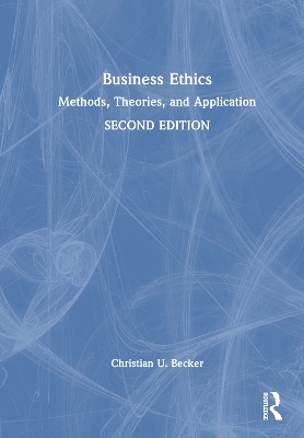 Business Ethics - Christian U. Becker