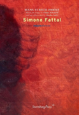 Simone Fattal - Hans-Ulrich Obrist