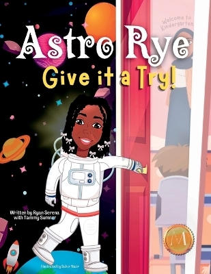 Astro Rye Give It a Try! - Ryan Serena, Tammy Sumner