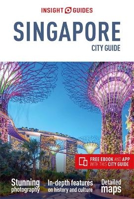 Insight Guides City Guide Singapore (Travel Guide with Free eBook) -  Insight Guides