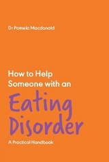 How to Help Someone with an Eating Disorder - Macdonald, Pamela