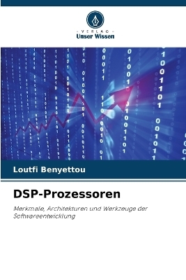 DSP-Prozessoren - Loutfi Benyettou