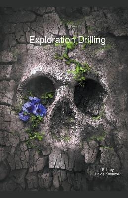 Exploration Drilling - Lajos Kovacsik