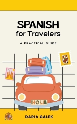 Spanish for Travelers - Daria Galek