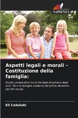 Aspetti legali e morali - Costituzione della famiglia - Eli Cebulski