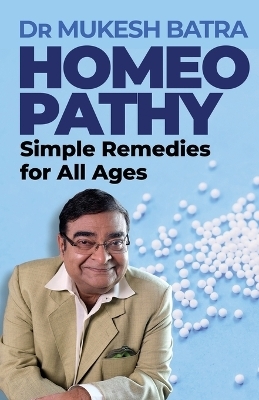 Homeopathy - Mukesh Batra