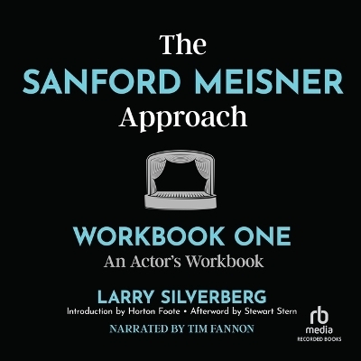 The Sanford Meisner Approach - Larry Silverberg