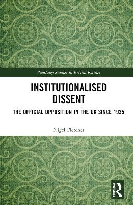 Institutionalised Dissent - Nigel Fletcher