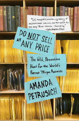 Do Not Sell At Any Price -  Amanda Petrusich