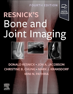 Resnick's Bone and Joint  Imaging - Donald L. Resnick, Jon A. Jacobson, Christine B. Chung, Mark J. Kransdorf, Mini N. Pathria