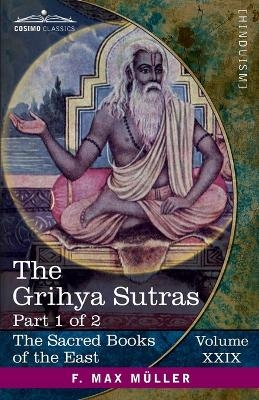 The Grihya Sutras, Part 1 of 2 - 