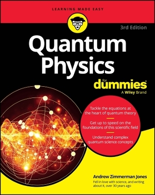 Quantum Physics For Dummies - Andrew Zimmerman Jones