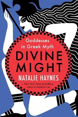 Divine Might - Natalie Haynes