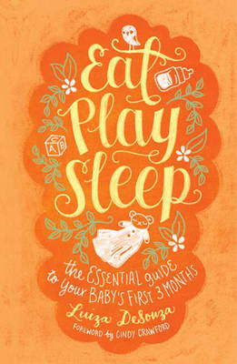 Eat, Play, Sleep -  Luiza DeSouza