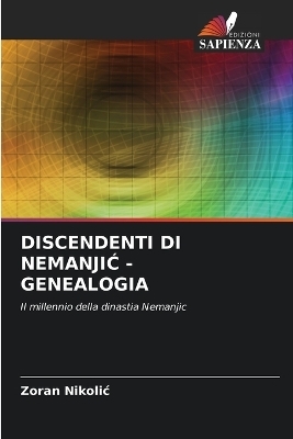 Discendenti Di NemanjiĆ - Genealogia - Zoran Nikolic