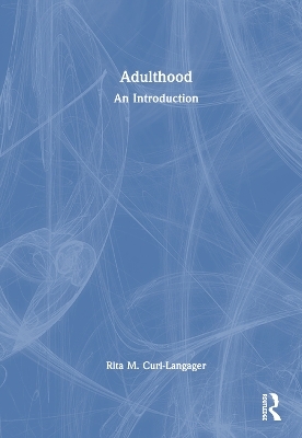 Adulthood - Rita M. Curl-Langager